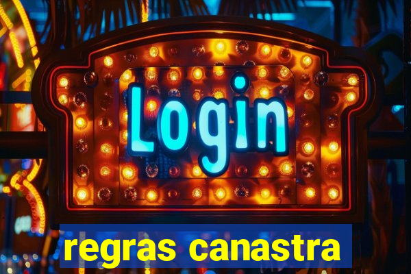 regras canastra